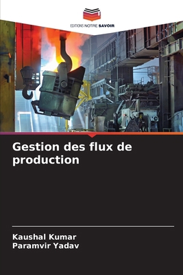 Gestion des flux de production [French] 6207848578 Book Cover
