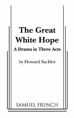 The Great White Hope 0573609608 Book Cover