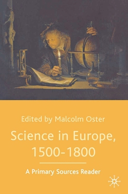 Science in Europe, 1500-1800: A Primary Sources... 0333970020 Book Cover