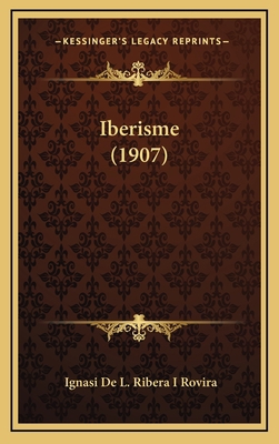 Iberisme (1907) 1164696580 Book Cover
