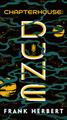 Chapterhouse: Dune 1531108490 Book Cover