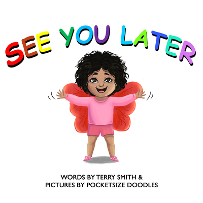 See You Later B0BTHSL3L8 Book Cover