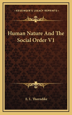 Human Nature and the Social Order V1 1164514792 Book Cover