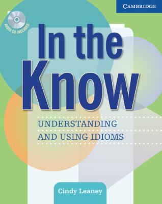 In the Know Students Book and Audio CD: Underst... 0521545420 Book Cover