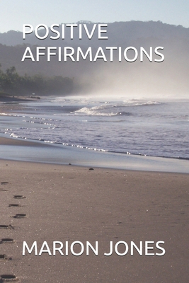 Positive Affirmations B0GNMSF1D9 Book Cover