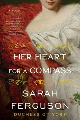 Her Heart for a Compass: A Novel 0063140551 Book Cover