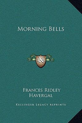 Morning Bells 1169193161 Book Cover