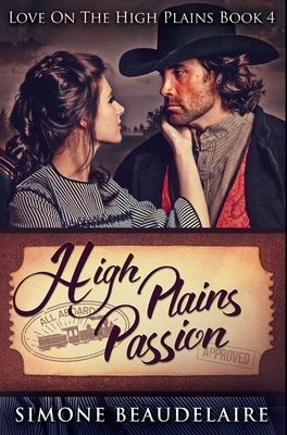 High Plains Passion: Premium Hardcover Edition 1034054449 Book Cover