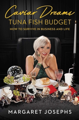 Caviar Dreams, Tuna Fish Budget: How to Survive... 198217241X Book Cover