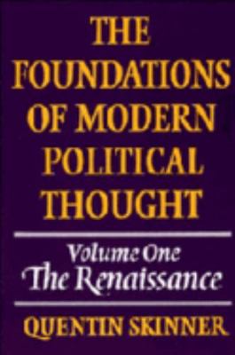 The Foundations of Modern Political Thought: Vo... 0521220238 Book Cover