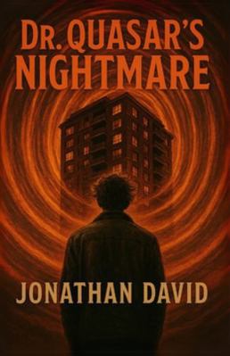 Dr. Quasar's Nightmare B0G4FJ7NPR Book Cover
