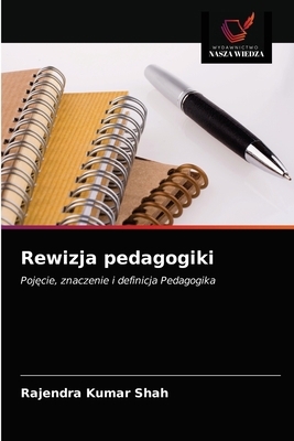 Rewizja pedagogiki [Polish] 6203292532 Book Cover