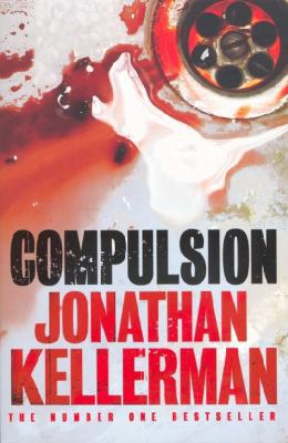 Compulsion: An Alex Delaware Thriller 0718148266 Book Cover