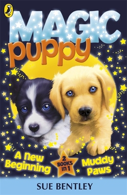 Magic Puppy: A New Beginning and Muddy Paws Bin... 0141339160 Book Cover