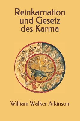 Reinkarnation und Gesetz des Karma [German] B093CKNCZ9 Book Cover