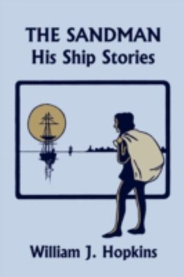 The Sandman: His Ship Stories (Yesterday's Clas... 1599153025 Book Cover