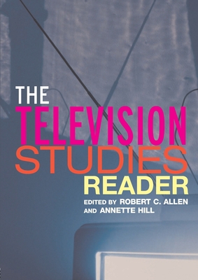 The Television Studies Reader 0415283248 Book Cover