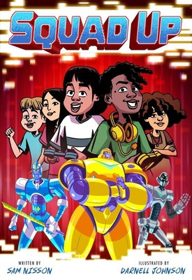 Squad Up, Power Up #2: A Graphic Novel 0358512875 Book Cover