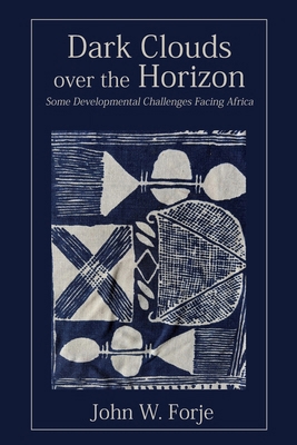 Dark Clouds on the Horizon: Some Developmental ... 9956552356 Book Cover