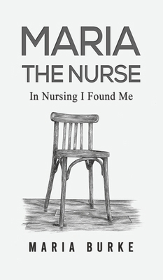 Maria the Nurse 1035855933 Book Cover
