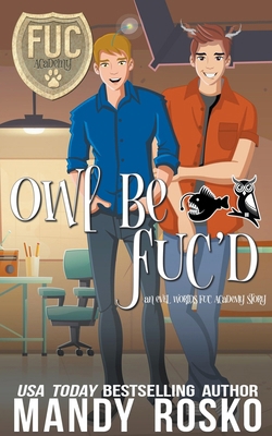 Owl Be FUC'd B0CZGJM96V Book Cover