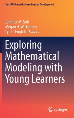 Exploring Mathematical Modeling with Young Lear... 3030638995 Book Cover