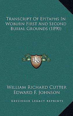 Transcript of Epitaphs in Woburn First and Seco... 1165829630 Book Cover