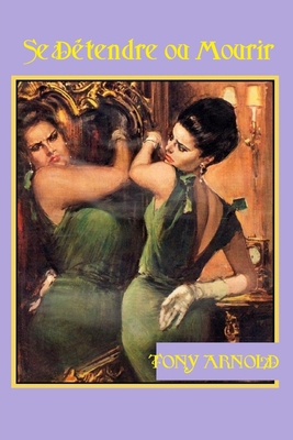 Se Détendre ou Mourir: Une sélection de diverti... [French] B0BW2MGZ9F Book Cover