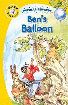 Ben's Balloon (Popular Rewards Early Readers - ... 1782705864 Book Cover