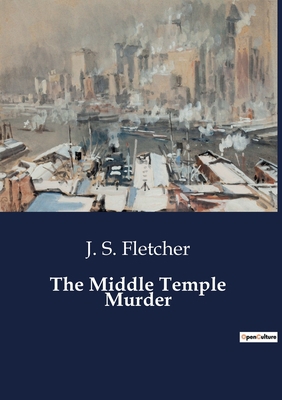 The Middle Temple Murder: A gripping tale of my... B0CCT3TJHH Book Cover