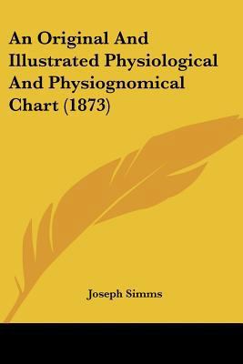 An Original And Illustrated Physiological And P... 1436776031 Book Cover