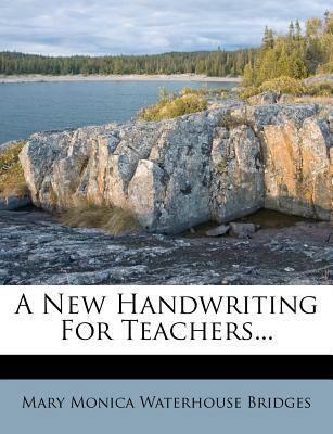 A New Handwriting for Teachers... 1278987061 Book Cover