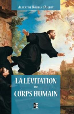 La L?vitation du Corps Humain [French] 2898061670 Book Cover