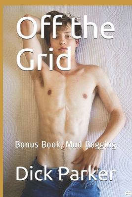 Off the Grid: Bonus Book, Mud Bogging B0858TT49N Book Cover