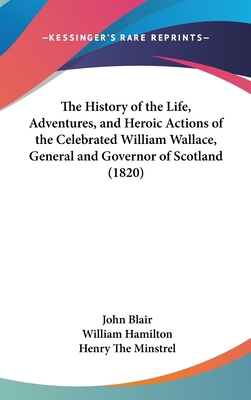 The History of the Life, Adventures, and Heroic... 1104342618 Book Cover