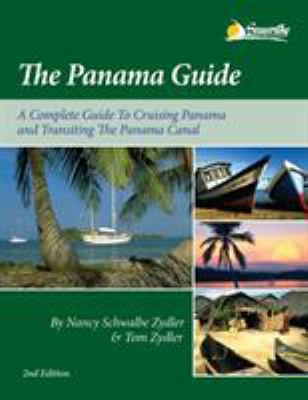 The Panama Guide: A Cruising Guide to the Isthm... 1892399091 Book Cover