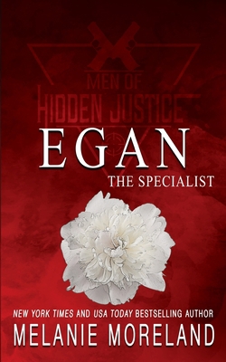 The Specialist - Egan: A protector romance 1990803423 Book Cover