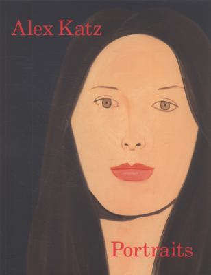 Alex Katz Portraits 1855144263 Book Cover