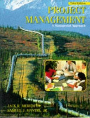 Project Management: A Managerial Approach 0471016268 Book Cover
