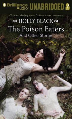The Poison Eaters: And Other Stories 1455829668 Book Cover