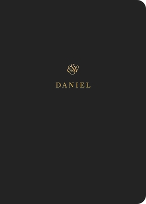 ESV Scripture Journal: Daniel (Paperback) 1433546639 Book Cover