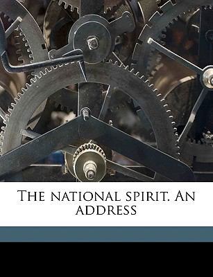 The National Spirit. an Address 1175618942 Book Cover