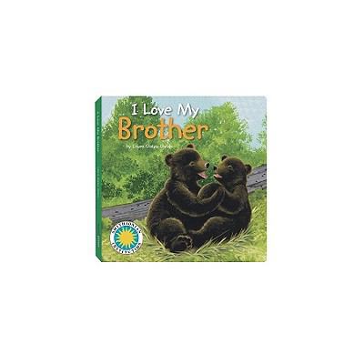 I Love My Brother 1607273470 Book Cover