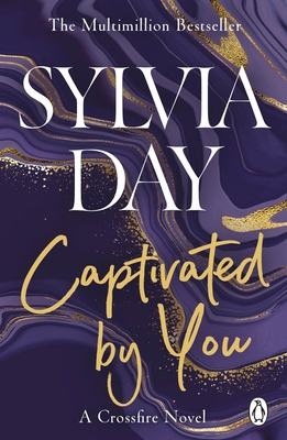 Captivated by You: A Crossfire Novel 1405916400 Book Cover