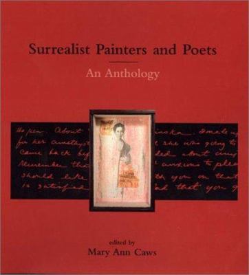 Surrealist Painters and Poets: An Anthology 0262032759 Book Cover