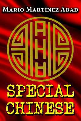 Special Chinese: Poder, Corrupción Y Globalización [Spanish] 1790704057 Book Cover