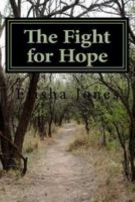 The Fight for Hope 1976295858 Book Cover