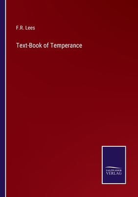 Text-Book of Temperance 3375021828 Book Cover