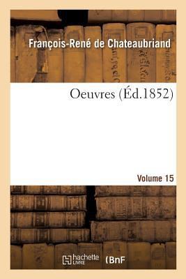 Oeuvres. Volume 15 [French] 2019197634 Book Cover