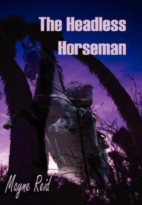 The Headless Horseman 0975361511 Book Cover